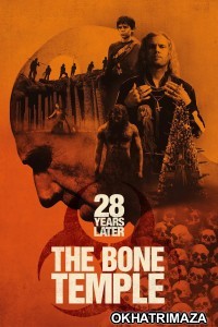 28 Years Later The Bone Temple (2026) ORG Hollywood Hindi Dubbed Movie