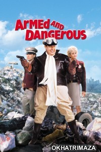 Armed And Dangerous (1986) ORG Hollywood Hindi Dubbed Movie