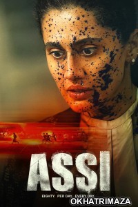 Assi (2026) Bollywood Hindi Movie