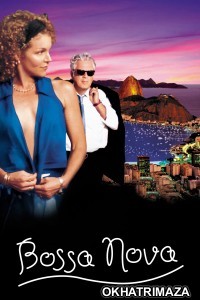 Bossa Nova (2000) ORG Hollywood Hindi Dubbed Movie