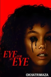 Eye For An Eye (2025) ORG Hollywood Hindi Dubbed Movie