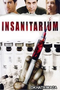 Insanitarium (2008) ORG Hollywood Hindi Dubbed Movie