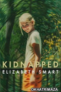 Kidnapped Elizabeth Smart (2026) ORG Hollywood Hindi Dubbed Movie