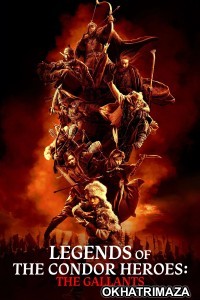 Legends Of The Condor Heroes The Gallants (2025) ORG Hollywood Hindi Dubbed Movie