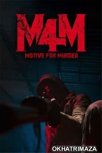 M4M Motive For Murder (2026) Telugu Movie