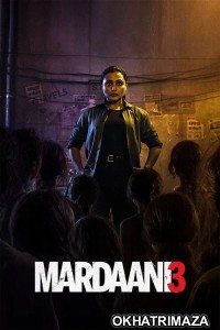 Mardaani 3 (2026) Bollywood Hindi Movie