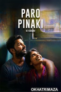 Paro Pinaki Ki Kahani (2026) Bollywood Hinidi Movie