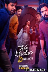 Repu Udayam 10 Gantalaku (2026) ORG South Inidan Hindi Dubbed Movie