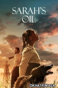 Sarahs Oil (2025) ORG Hollywood Hindi Dubbed Movie
