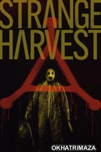 Strange Harvest (2025) ORG Hollywood Hindi Dubbed Movie