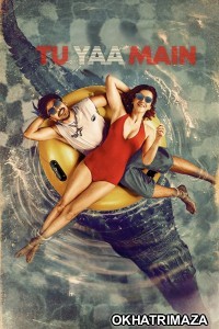 Tu Yaa Main (2026) Bollywood Hindi Movie