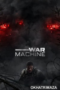 War Machine (2026) ORG Hollywood Hindi Dubbed Movie